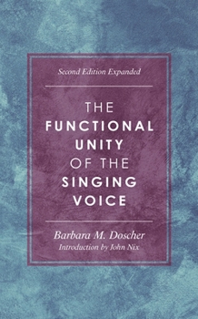 Hardcover Functional Unity of the Singing Voice Book