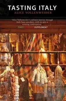 Hardcover Tasting Italy: A Culinary Journey Book