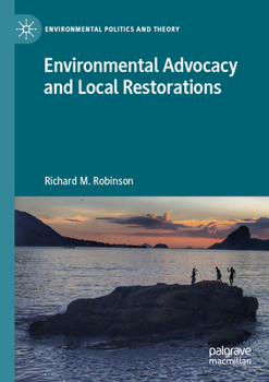 Paperback Environmental Advocacy and Local Restorations Book