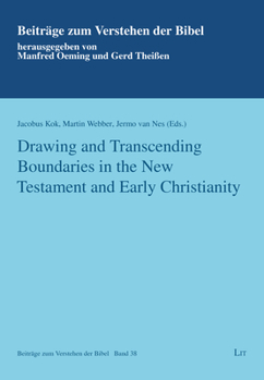 Paperback Drawing and Transcending Boundaries in the New Testament and Early Christianity Book