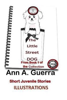 Paperback The Little Street Dog: From Book 1 of the Collection Book