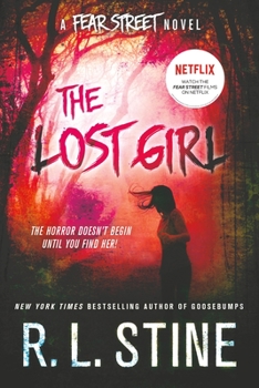 Hardcover The Lost Girl: A Fear Street Novel Book