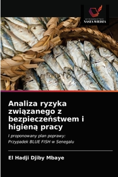 Paperback Analiza ryzyka zwi&#261;zanego z bezpiecze&#324;stwem i higien&#261; pracy [Polish] Book