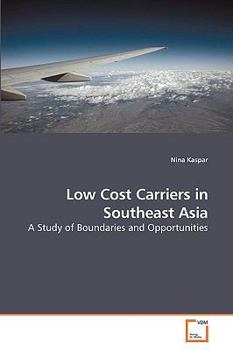 Paperback Low Cost Carriers in Southeast Asia Book