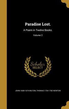 Hardcover Paradise Lost.: A Poem in Twelve Books.; Volume 2 Book