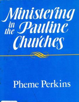 Paperback Ministering in the Pauline Churches Book