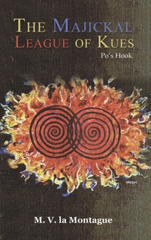 Hardcover The Majickal League of Kues Book