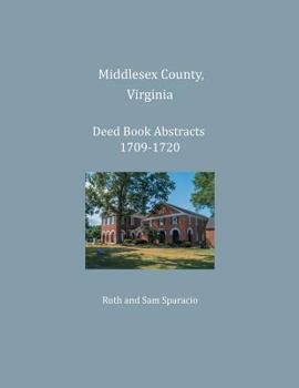 Paperback Middlesex County, Virginia Deed Book Abstracts 1709-1720 Book