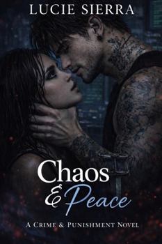 Chaos & Peace (Crime & Punishment)