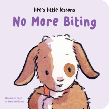 Board book Life's Little Lessons: No More Biting Book