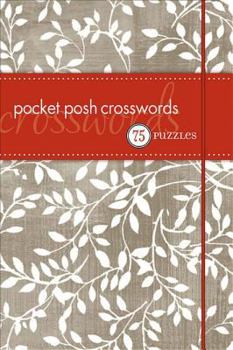 Paperback Pocket Posh Crosswords: 75 Puzzles Book