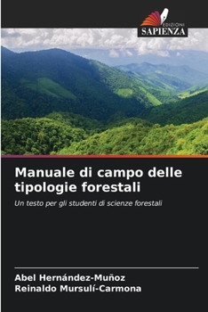 Paperback Manuale di campo delle tipologie forestali [Italian] Book