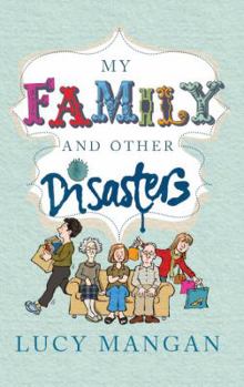 Paperback My Family and Other Disasters Book