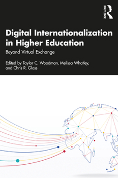 Paperback Digital Internationalization in Higher Education: Beyond Virtual Exchange Book