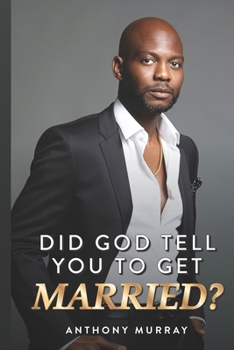 Paperback Did God Tell You to Get Married? Book