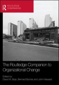 The Routledge Companion to Organizational Change - Book  of the Routledge Companions