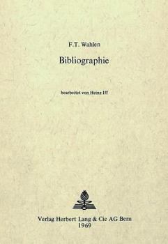 Hardcover Friedrich Traugott Wahlen - Bibliographie [German] Book