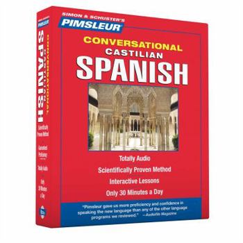 Audio CD Pimsleur Spanish (Castilian) Conversational Course - Level 1 Lessons 1-16 CD: Learn to Speak and Understand Castilian Spanish with Pimsleur Language P Book