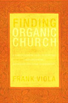Paperback Finding Organic Church Book