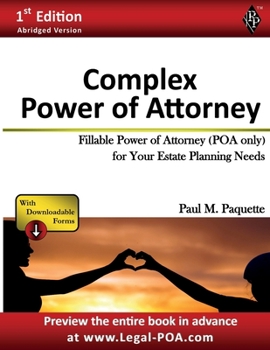 Paperback Complex Power of Attorney: Fillable Power of Attorney (POA Only) For Your Estate Planning Needs Book