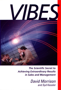 Paperback Vibes: The Scientific Secret to Achieving Extraordinary Results in Sales and Management Book
