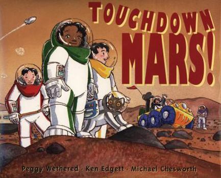 Hardcover Touchdown Mars!: An ABC Adventure Book
