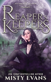 Paperback Reaper's Keepers, The Accidental Reaper Paranormal Urban Fantasy Series, Book 2 Book