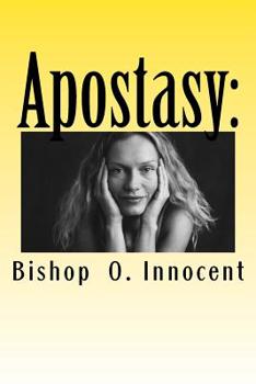 Paperback Apostasy: How One Can Fall Into It Without Knowing It Book