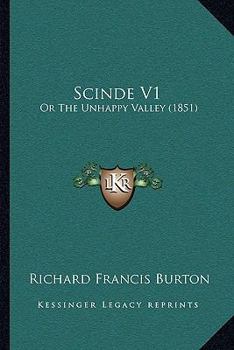 Paperback Scinde V1: Or The Unhappy Valley (1851) Book