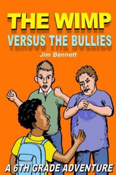Paperback The Wimp Versus the Bullies Book