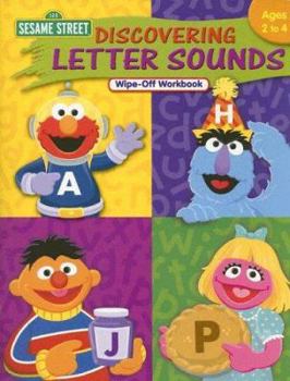 Paperback Sesame Street Discovering Letter Sounds Wipe-Off Workbook: Ages 2 to 4 Book
