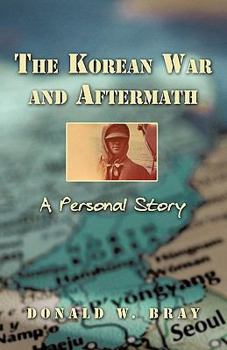 Paperback The Korean War and Aftermath: A Personal Story Book