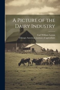 Paperback A Picture of the Dairy Industry Book