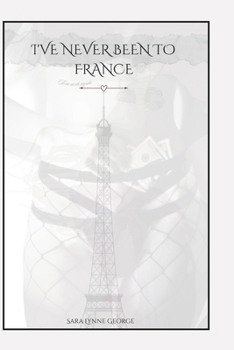 I've Never Been to France: She/Her