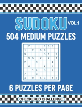 Paperback 504 Medium Sudoku Puzzles Volume 1: Fun and Relaxing Number Puzzles for Adults and Teens Book