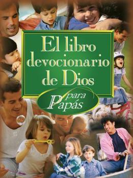 Hardcover El Libro Devocionario De Dios Para Papas/ God's Little Devotional Book for Dads (Spanish Edition) [Spanish] Book