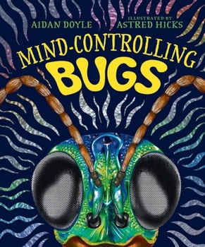 Hardcover Mind-Controlling Bugs Book
