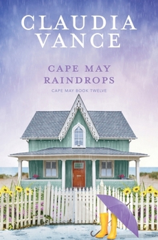 Paperback Cape May Raindrops (Cape May Book 12) Book