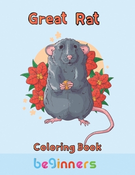 Paperback Great Rat Coloring book Beginners: 8.5''x11''/ rat coloring book