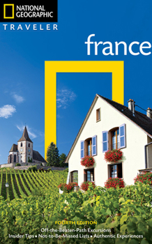 Hardcover National Geographic Traveler: France, 4th Edition Book