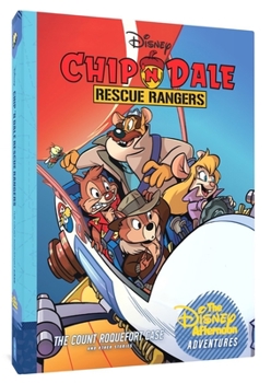 Hardcover Chip 'n Dale Rescue Rangers: The Count Roquefort Case: Disney Afternoon Adventures Vol. 3 Book