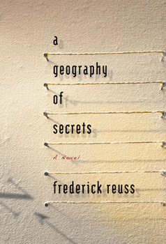 Hardcover A Geography of Secrets Book