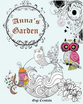 Paperback Anna's Garden: A fun coloring book for anyone Book