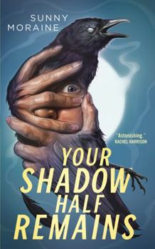 Paperback Your Shadow Half Remains Book