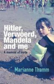 Paperback Hitler, Verwoerd, Mandela and me Book