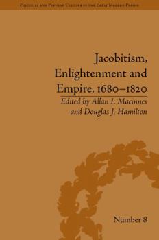 Hardcover Jacobitism, Enlightenment and Empire, 1680-1820 Book