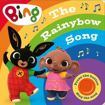 Board book Bing: The Rainybow Song: Singalong Sound Book