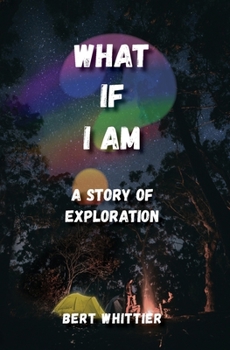 Paperback What If I Am?: A Story of Exploration Book