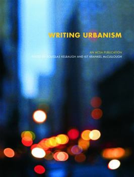 Paperback Writing Urbanism: A Design Reader Book
