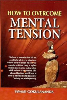 Paperback How to Overcome Mental Tension Book
